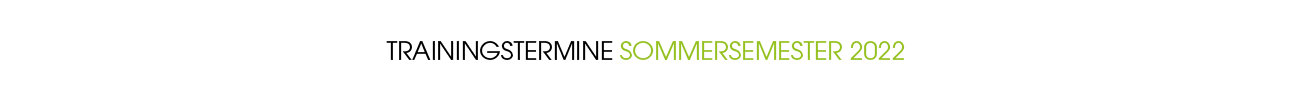 Trainingsplan Sommersemester 2022